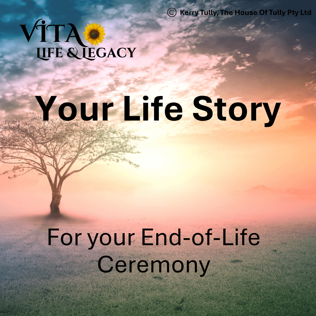 Your Life Story for End-of-Life Ceremonies (Digital Download)